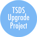 TSDS Upgrade Project